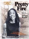 Pretty Fire@